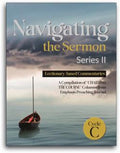 Navigating the Sermon Series II, Cycle C