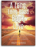 A Long, Long Road Back to Love