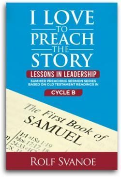 I Love to Preach the Story, Cycle B