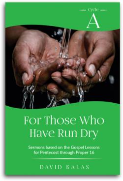 For Those Who Have Run Dry