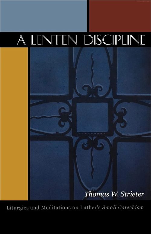 A Lenten Discipline Lent worship resource book cover from CSS Publishing
