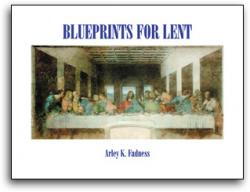 Blueprints for Lent