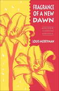 Fragrance of a New Dawn Easter sermon book cover from CSS Publishing