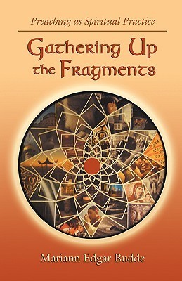 Gathering Up The Fragments