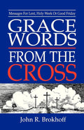 Grace Words From The Cross