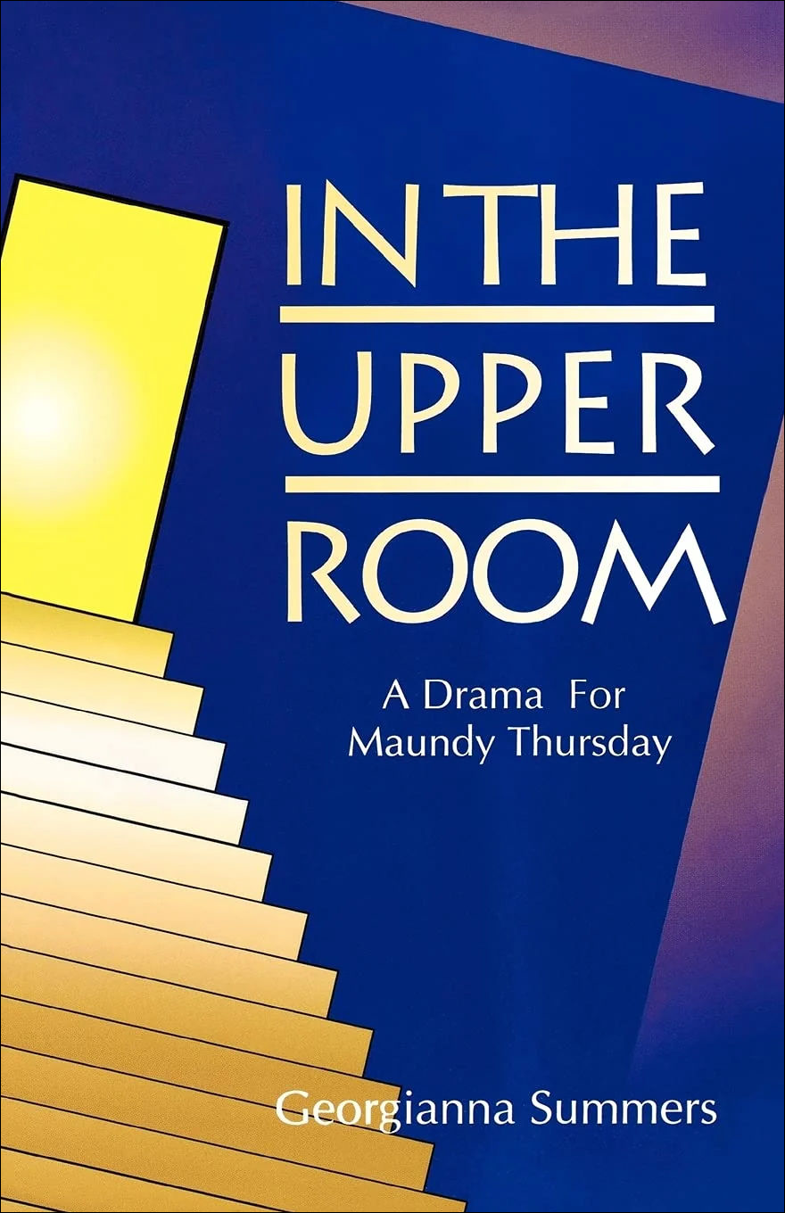 In the Upper Room Lent and Easter resource book cover from CSS Publishing