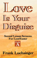 Love Is Your Disguise