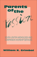 Parents of the Passion Lent sermon book cover from CSS Publishing