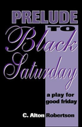Prelude to Black Saturday Lent resource book cover from CSS Publishing