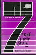 Seven Tell Their Story Lent drama resource book cover from CSS Publishing