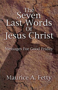 The Seven Last Words of Jesus Christ (Good Friday)