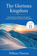The Glorious Kingdom Christian sermon book cover from CSS Publishing