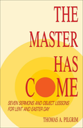 The Master Has Come Christian worship resource book cover from CSS Publishing