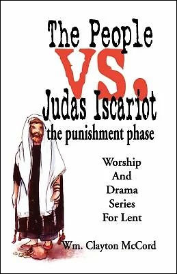 The People Vs. Judas Iscariot Lent drama book cover from CSS Publishing