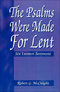 The Psalms Were Made For Lent book cover from CSS Publishing