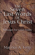 The Seven Last Words of Jesus Christ Good Friday book cover from CSS Publishing