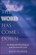 The Word Has Come Down Christian sermon book cover from CSS Publishing