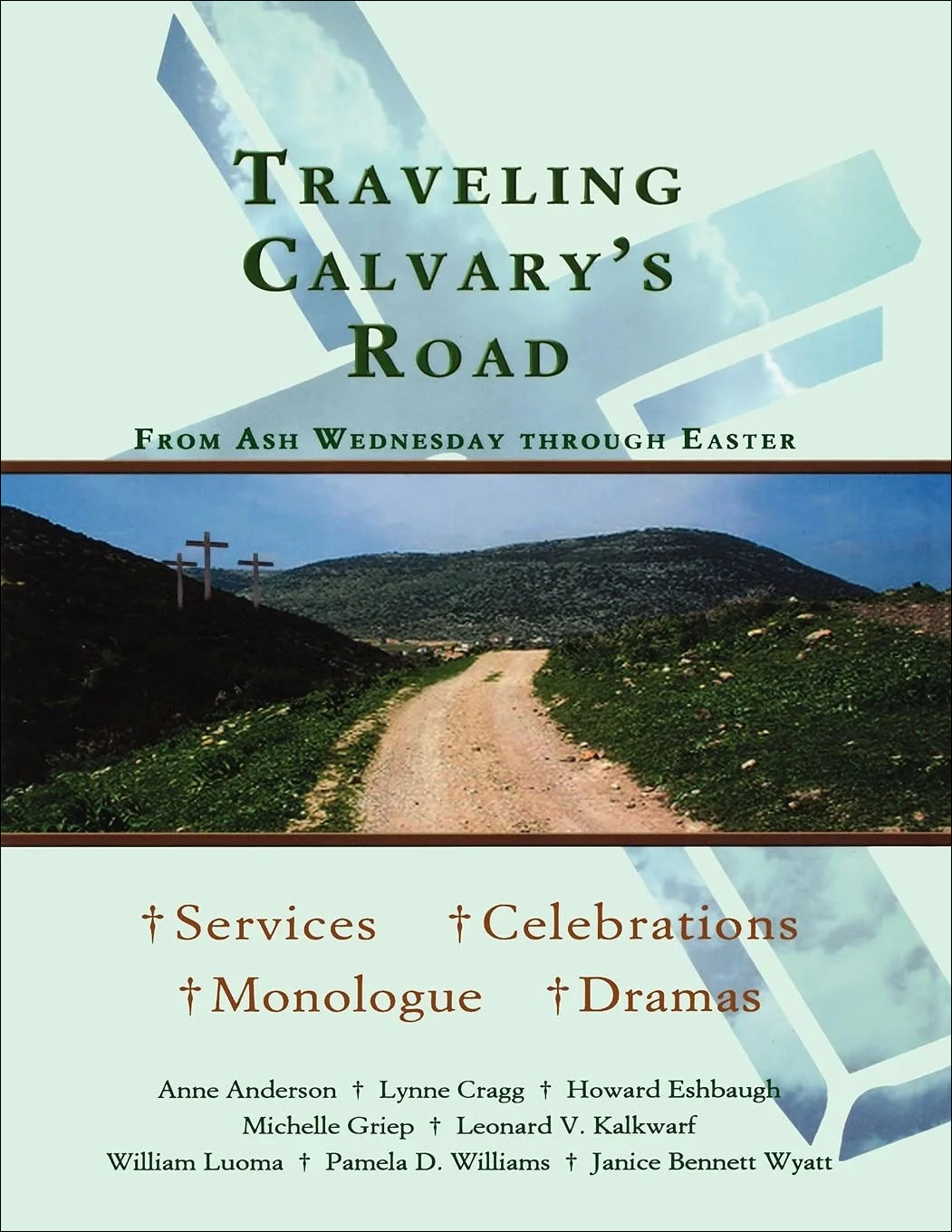 Traveling Calvary's Road Lent sermon book cover from CSS Publishing