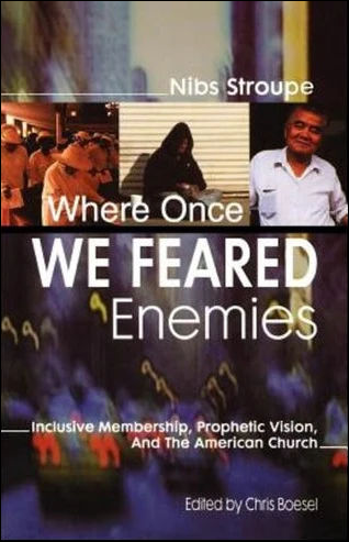 Where Once We Feared Enemies