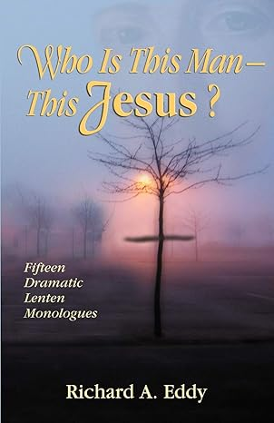 Who Is This Man - This Jesus?