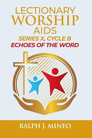 Lectionary Worship Aids, Series X, Cycle B
