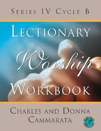 Lectionary Worship Workbook, Series IV, Cycle B
