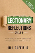 Lectionary Reflections, Cycle B